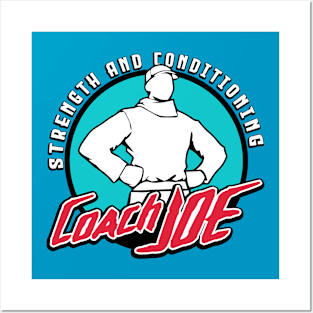 Coach Joe: Strength and Conditioning Silhouette logo Posters and Art